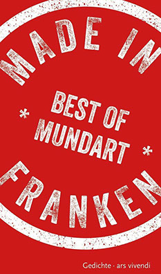 Made in Franken. Best of Mundart